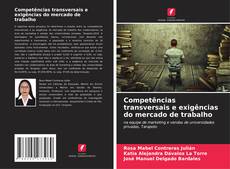 Bookcover of Competências transversais e exigências do mercado de trabalho