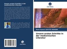 Unsere ersten Schritte in der medizinischen Literatur的封面