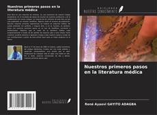 Capa do livro de Nuestros primeros pasos en la literatura médica 