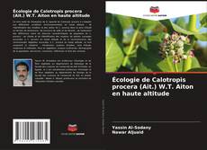 Capa do livro de Écologie de Calotropis procera (Ait.) W.T. Aiton en haute altitude 