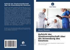 Capa do livro de Aufsicht der Staatsanwaltschaft über die Anwendung des Gesetzes 