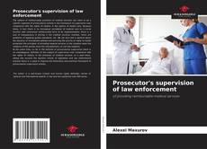 Buchcover von Prosecutor's supervision of law enforcement