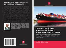 Bookcover of OPTIMIZAÇÃO DA MANUTENÇÃO DO MATERIAL CIRCULANTE