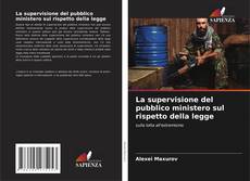 Capa do livro de La supervisione del pubblico ministero sul rispetto della legge 
