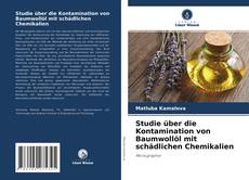 Buchcover von Studie über die Kontamination von Baumwollöl mit schädlichen Chemikalien