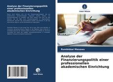 Buchcover von Analyse der Finanzierungspolitik einer professionellen akademischen Einrichtung