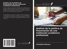 Buchcover von Análisis de la política de financiación de una institución académica profesional