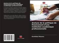 Borítókép a  Analyse de la politique de financement d'une institution académique professionnelle - hoz