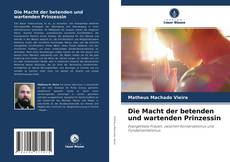 Buchcover von Die Macht der betenden und wartenden Prinzessin