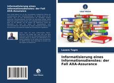 Portada del libro de Informatisierung eines Informationsdienstes: der Fall AXA-Assurance