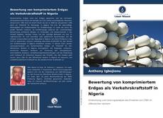 Buchcover von Bewertung von komprimiertem Erdgas als Verkehrskraftstoff in Nigeria