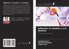 Capa do livro de Adhesión al esmalte y a la dentina 