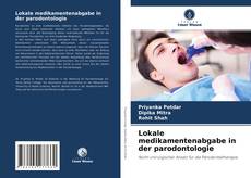 Portada del libro de Lokale medikamentenabgabe in der parodontologie