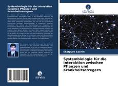 Capa do livro de Systembiologie für die Interaktion zwischen Pflanzen und Krankheitserregern 