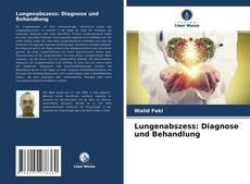 Buchcover von Lungenabszess: Diagnose und Behandlung