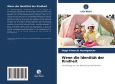 Buchcover von Wenn die Identität der Kindheit