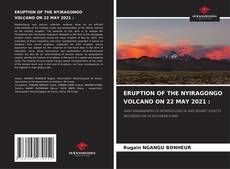 ERUPTION OF THE NYIRAGONGO VOLCANO ON 22 MAY 2021 :的封面