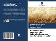 Portada del libro de Herstellung von hochwertigem Schafoberleder aus minderwertigem Leder