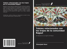 Portada del libro de Tabúes relacionados con los trajes de la comunidad Rajput