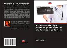 Portada del libro de Estimation de l'âge dentaire par la méthode de Demirjian et de Nolla