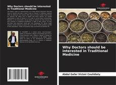 Why Doctors should be interested in Traditional Medicine的封面