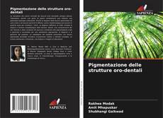 Pigmentazione delle strutture oro-dentali的封面