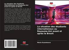 Portada del libro de La situation des étudiants internationaux au Royaume-Uni avant et après le Brexit