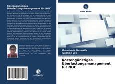 Buchcover von Kostengünstiges Überlastungsmanagement für NOC