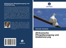 Afrikanische Pfingstbewegung und Globalisierung kitap kapağı