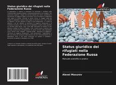 Portada del libro de Status giuridico dei rifugiati nella Federazione Russa