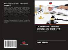 Buchcover von La bonne foi comme principe de droit civil