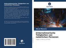 Portada del libro de Unternehmerische Tätigkeiten von natürlichen Personen
