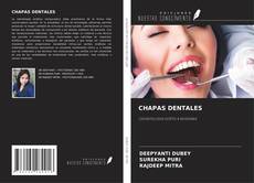 Обложка CHAPAS DENTALES