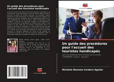 Обложка Un guide des procédures pour l'accueil des touristes handicapés