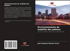 Обложка Environnements de mobilité des piétons