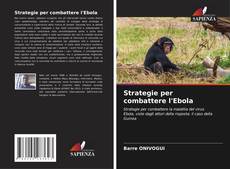 Couverture de Strategie per combattere l'Ebola