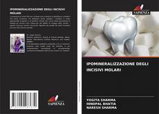 Обложка IPOMINERALIZZAZIONE DEGLI INCISIVI MOLARI