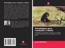 Bookcover of Estratégias para combater o Ébola