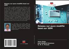 Copertina di Réseau sur puce modifié basé sur SDM