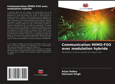 Couverture de Communication MIMO-FSO avec modulation hybride
