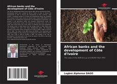 African banks and the development of Côte d'Ivoire的封面