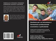 Bookcover of Gestione per un'istruzione e formazione professionale economica e polivalente