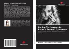 Coping Techniques to Reduce Burnout Syndrome的封面