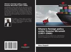Capa do livro de Ghana's foreign policy under Kwame Nkrumah (1957-1966) 