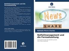 Couverture de Notfallmanagement und die Fernsehzeitung