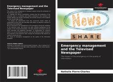 Emergency management and the Televised Newspaper的封面