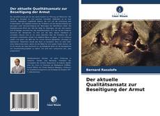Couverture de Der aktuelle Qualitätsansatz zur Beseitigung der Armut