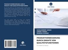 Buchcover von PRODUKTVERBESSERUNG DURCH EINSATZ VON QUALITÄTSFUNKTIONEN