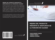 Portada del libro de MEJORA DEL PRODUCTO MEDIANTE EL DESPLIEGUE DE LA FUNCIÓN DE CALIDAD