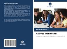Aktives Wahlrecht:的封面